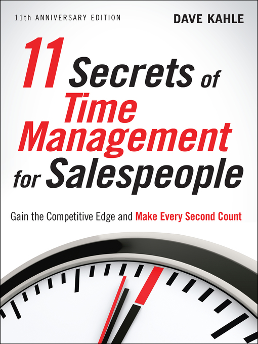 Title details for 11 Secrets of Time Management for Salespeople by Dave Kahle - Available